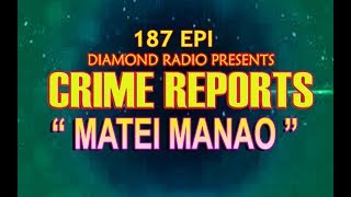 CRIME REPORTS 187 EPI DIAMOND RADIO