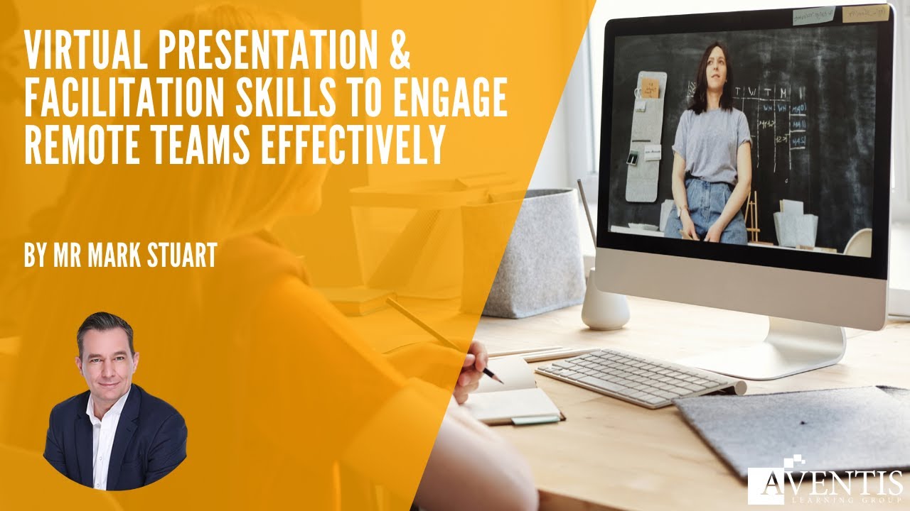 Virtual Presentation & Facilitation Skills To Engage Remote Teams ...