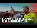 Egyptian taxi driver starts mobile book service, hopes to encourage people to read more