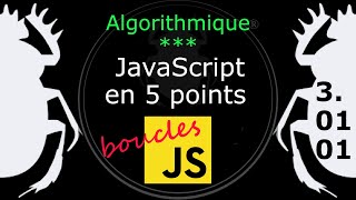 Information Algorithmique : JavaScript en 5 points - 3.01.01 La boucle while (tant que) News