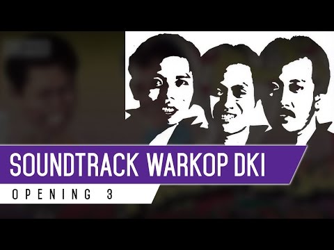 warkop-dki-ost---opening-3-(clean-editing)