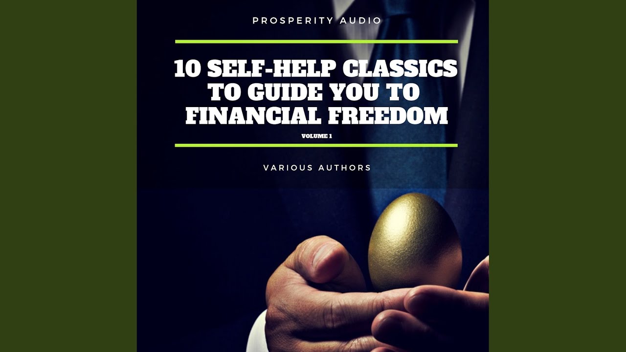Chapter 10 - 10 Self-Help Classics to Guide You to Financial Freedom Vol: 1