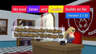 My best Zerav and Louisa builds so far (Version 2.1.0) (Chamber of Trial Stage 13) | Epic Conquest 2