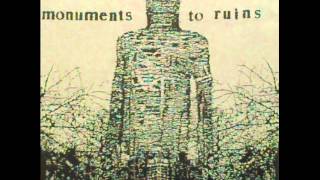 Monuments To Ruins - Ecocide