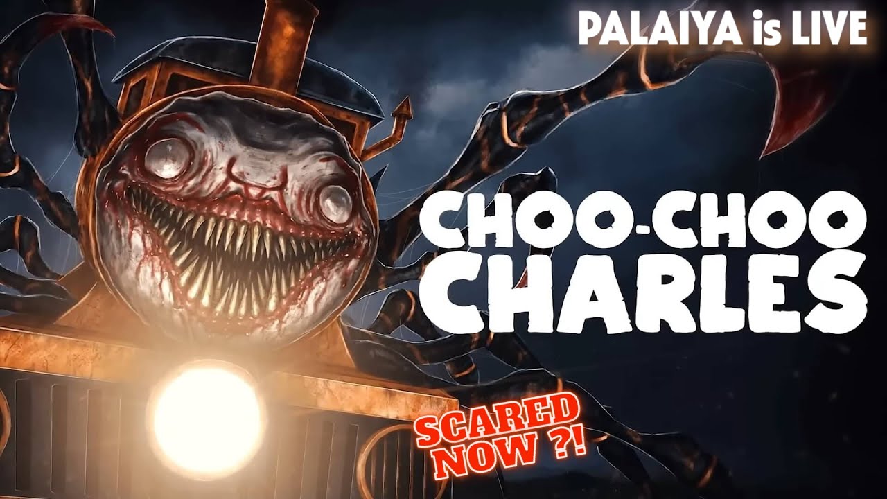 CHOO CHOO CHARLES THE MONSTER TRAIN !