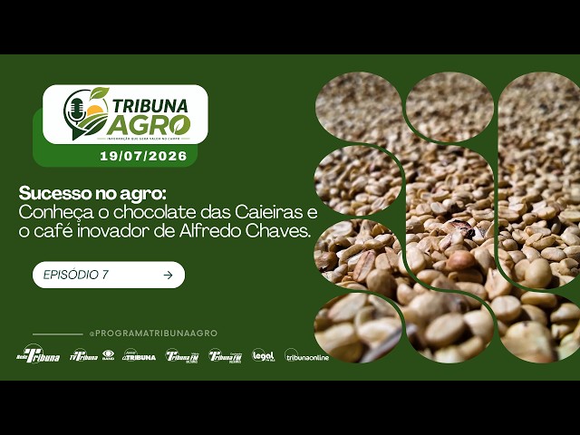Programa Tribuna Agro (COMPLETO) - 19/07/2026