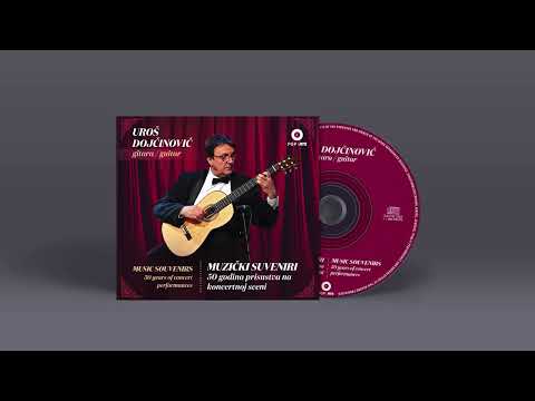 Uroš Dojčinović - G. Sagreras, No me Olvides (Habanera) | [Official Music Audio]