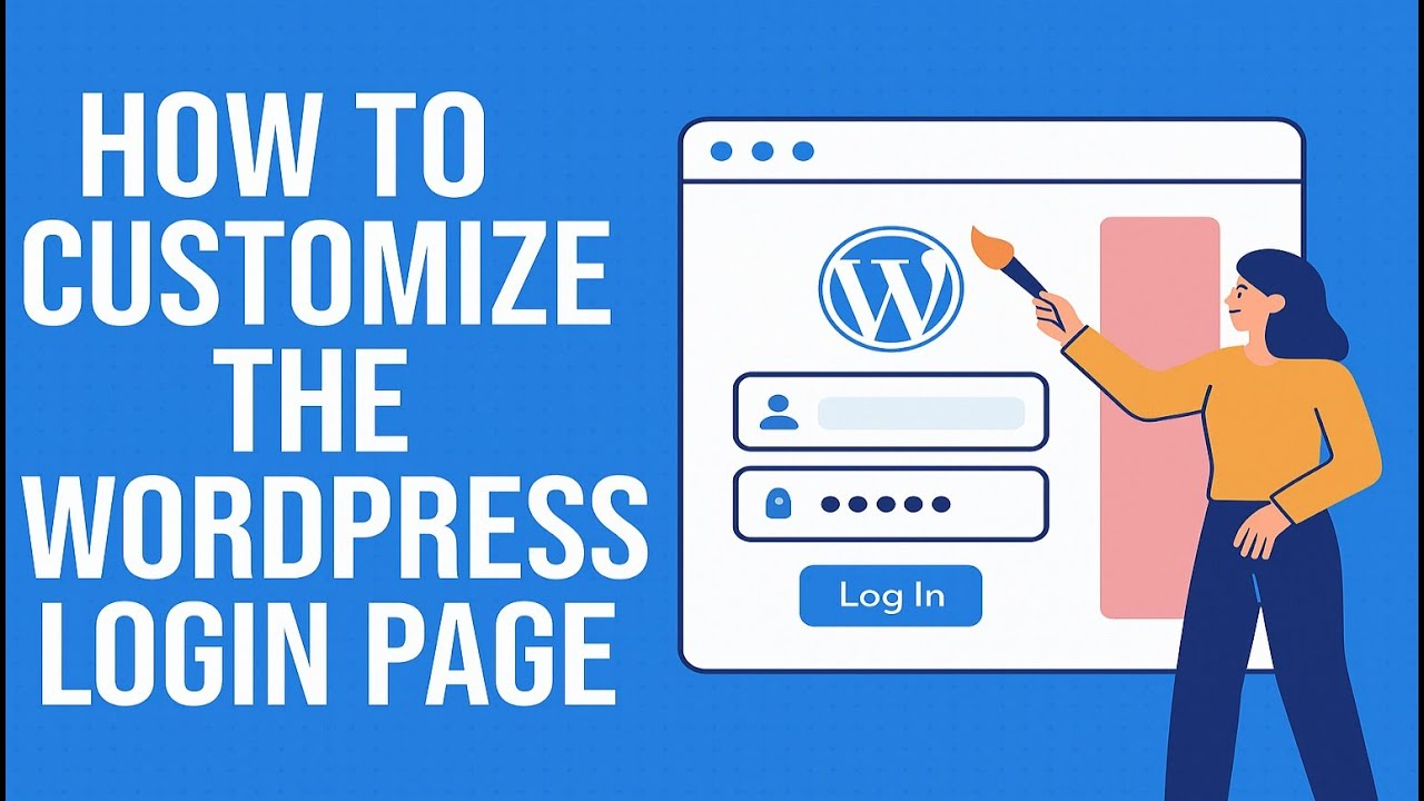 how to customize the wordpress login page | wordpress tutorial for ...