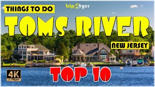 Toms River (New Jersey) ᐈ Things to do | Best Places to Visit | Top Tourist Attractions ☑ 4K