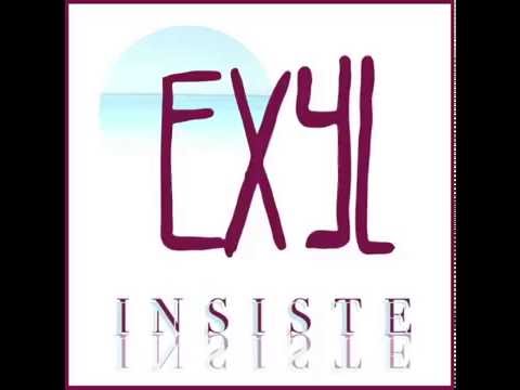 EXYL - Insiste
