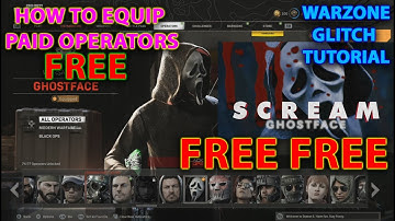 WARZONE GLITCH TUTORIAL FREE GHOSTFACE OPERATOR HOW TO EQUIP PAID OPERATORS FOR FREE IN WARZONE