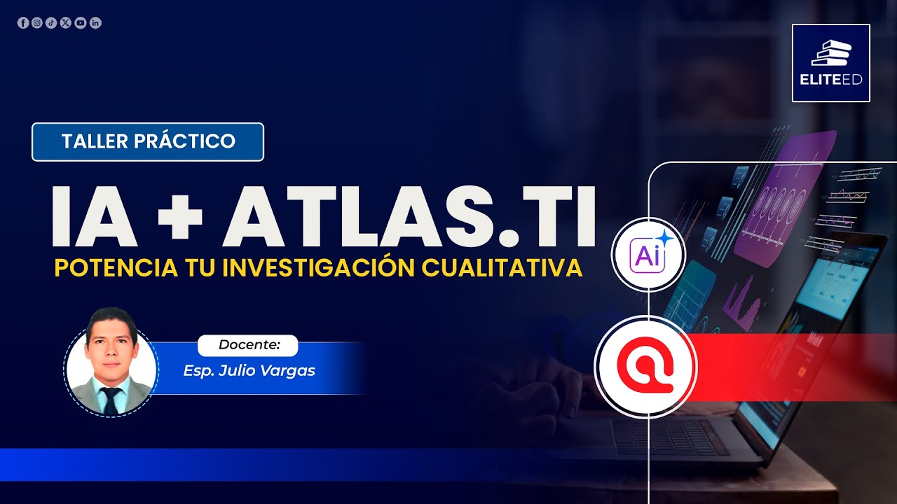 ATLAS.ti + IA:  POTENCIA TU INVESTIGACIÓN CUALITATIVA