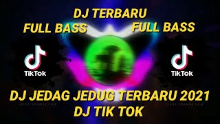 DJ JEDAG JEDUG ANGIN DATANG KASIH KABAR X AISHITERU V2 X BABY DONT GO TIKTOK 2021 FULLBASS MUSIK MP4