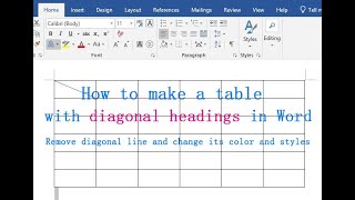 How to make a table with diagonal headings in Word (remove diagonal line and change color and style)