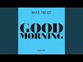 Good Morning (Acoustic)