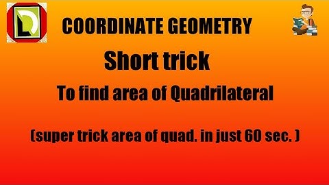 Area of quadrilateral shortcut || how to find area of quadrilateral with virtices shortcut ||