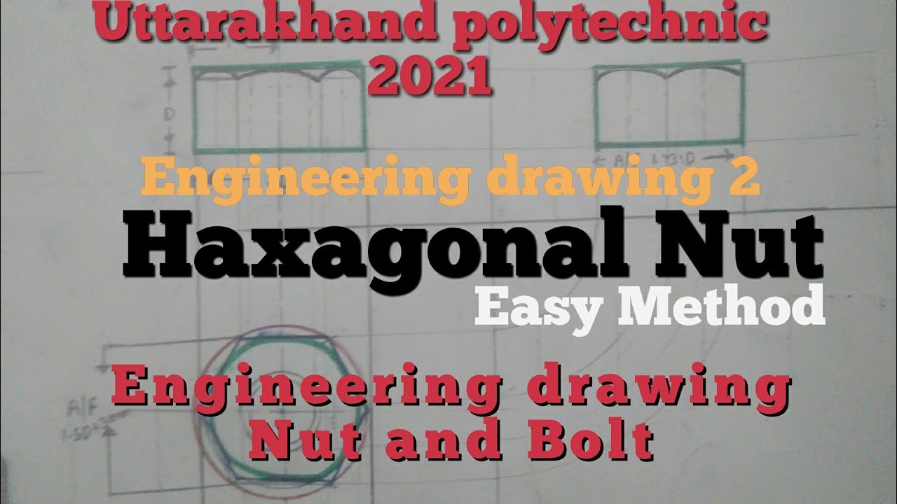 Haxagonal Nut (Engineering drawing2)/Nut and Bolt chapter/haxagonal