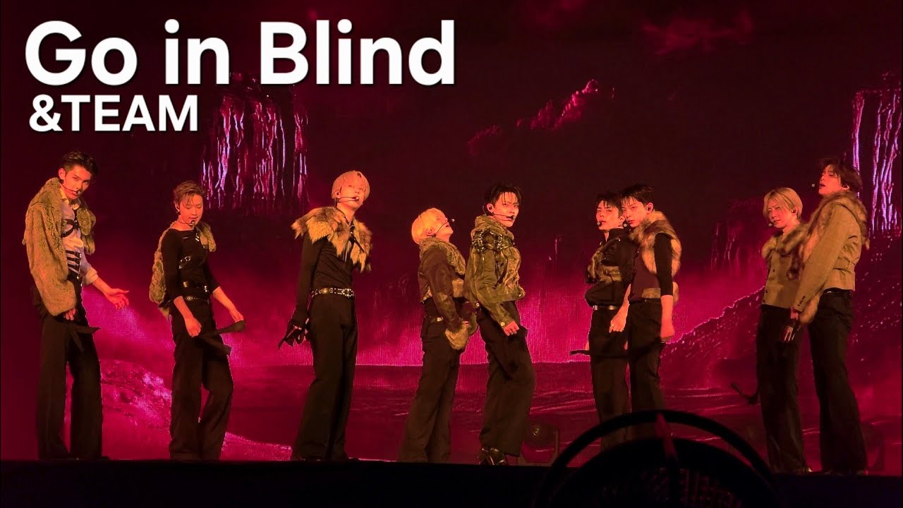 4K] 260718​ &​TEAM​ -​ Go in Blind + Dance Break🔥 @BLAZE THE WAY