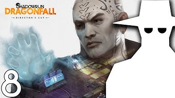 Shadowrun: Dragonfall - Directors Cut! Part 8 - Janitor Duty