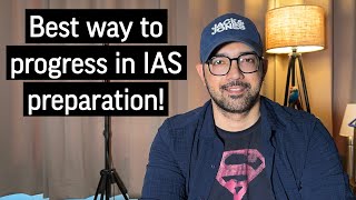 Progress is key to IAS exam success!
