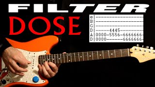 Filter Dose Guitar Lesson / Guitar Tabs / Guitar Tutorial / Guitar Chords / Guitar Cover