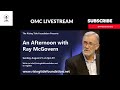 OMC Livestream: RTF Presents: An Afternoon with Ray McGovern