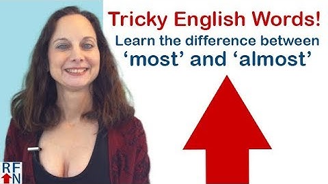 English lesson: most and almost - learn the difference!