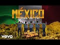Los Tigres Del Norte - México Sigue De Pie (LETRA)
