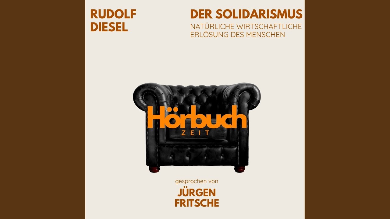 08_Diesel_Solidarismus_Kap.8.9 - Der Solidarismus. Natürliche wirtschaftliche Erlösung des...