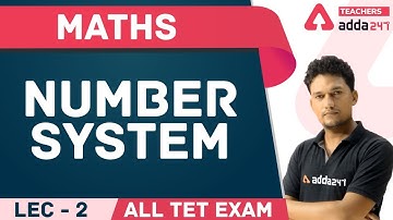 Number System  | Math | All TET Classes | Lec 2