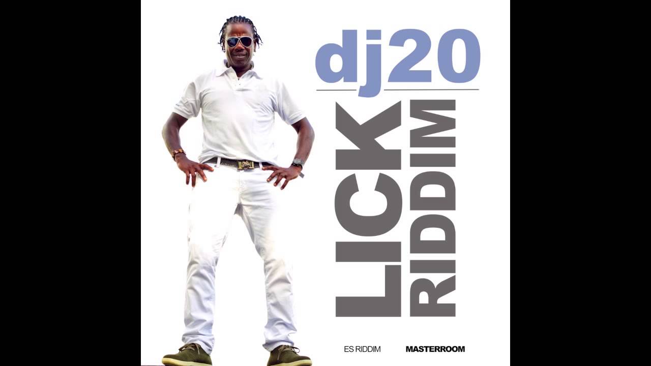 DJ 20 - Lick Riddim