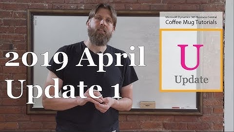 Dynamics 365 Business Central: 2019 April Update 1