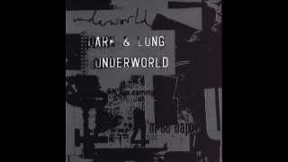 Underworld - Dark Hard (1994)