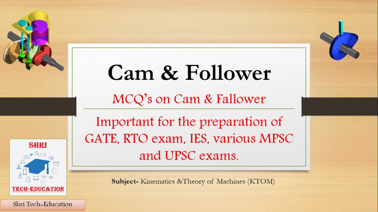 3.11 Multiple choice questions on Cam & Follower Imp for GATE, RTO