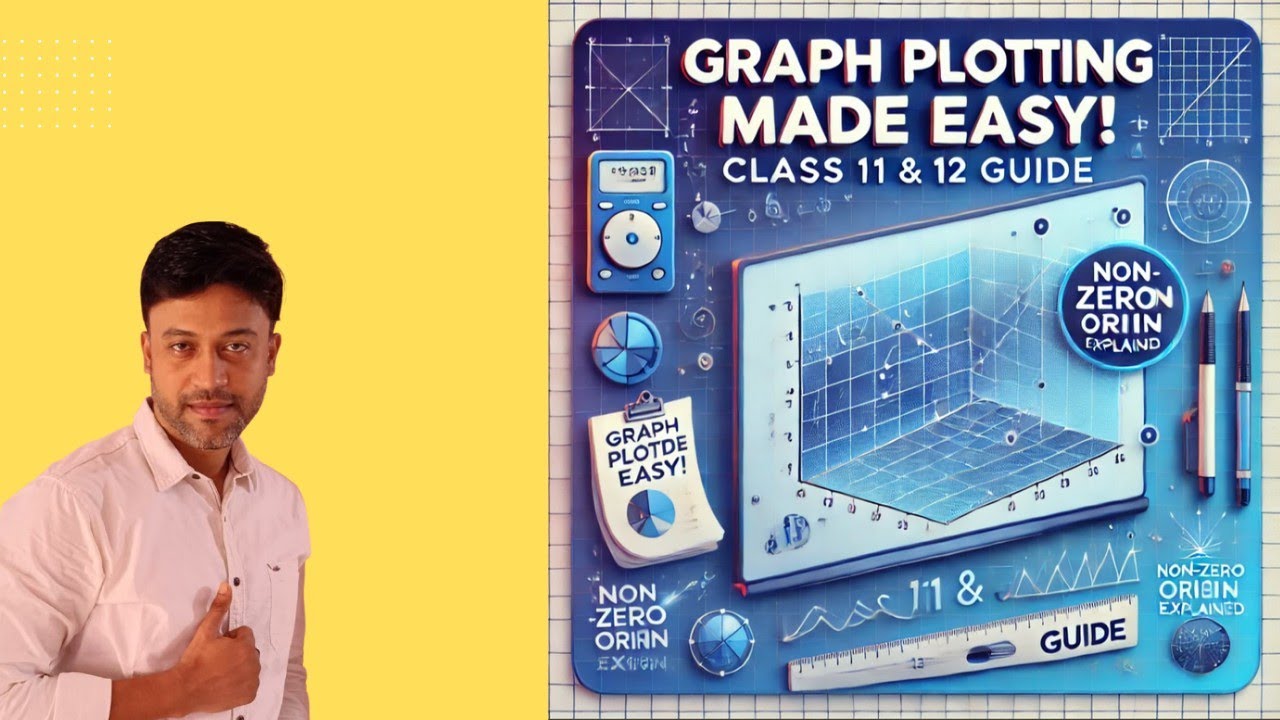 How to Plot Graph in Practical Exam |Step-by-Step Guide for Class 11 ...