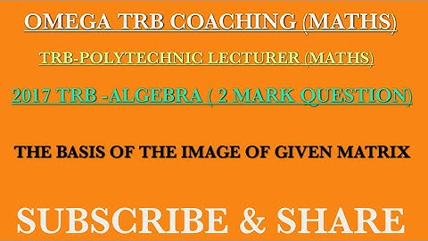 TRB POLYTECHNIC 2017 ALGEBRA 2 MARK QUESTION