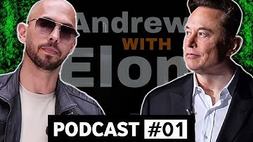 Andrew Tate Interviews Elon Musk Success Life - Podcast #01