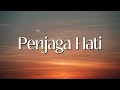 Nadhif Basalamah - Penjaga Hati (Lirik)