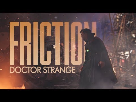 Friction | Doctor Strange [MARVEL]