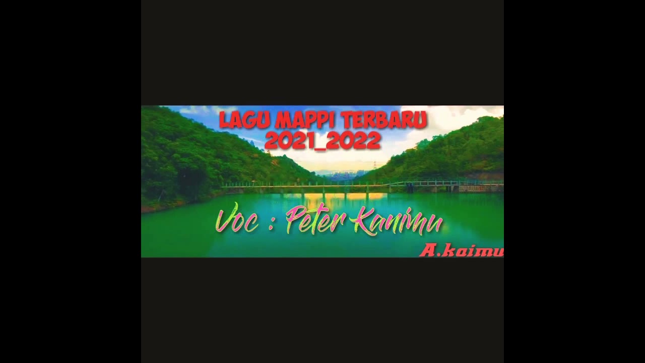 Lagu Mappi Peter Kanimu
