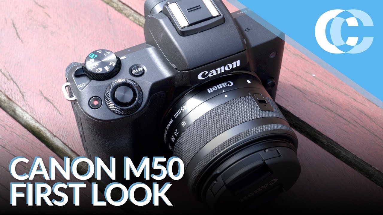 Canon M50 First Look YouTube