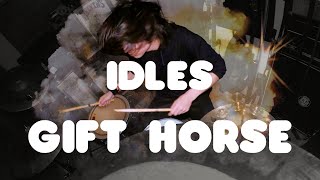 IDLES | GIFT HORSE [Priceless Drummer] Drum Video