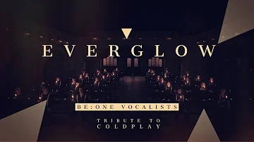 be:one | EVERGLOW (Coldplay Cover) - Youth Choir