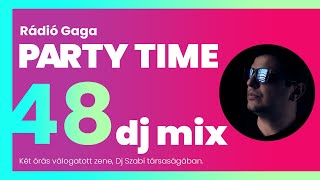 Heti legújabb slágerek - DJ MIX - Party time 48