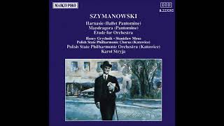 Download Lagu Karol Szymanowski : Harnasie, Ballet-Pantomime in two scenes Op. 55 (abridged) (1923-1931) MP3