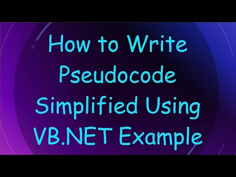 How to Write Pseudocode Simplified Using VB.NET Example