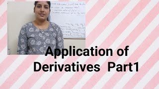 Application of Derivatives Part1