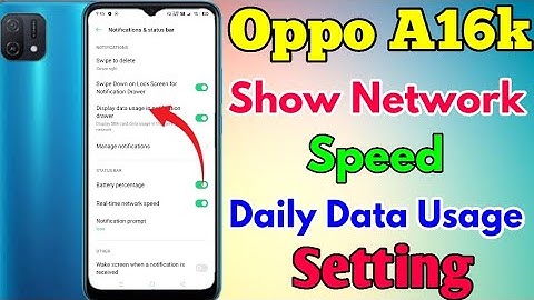 How To Show Network Speed And Daily Data Usage In Oppo A16K || Oppo A16K Show Network Speed Setting