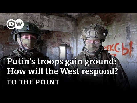 Putin's troops gain ground: How will Germany and the West respond? | To The Point