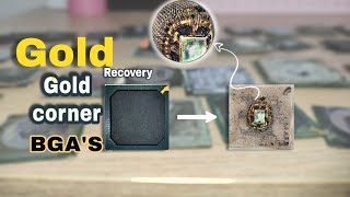 Gold corner BGA chips gold recovery | Gold from IC chips | BGA IC gold recovery